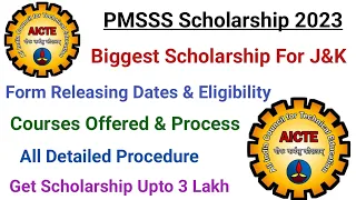 PMSSS Process For 2023 🔥 Dates Eligibility Scholarship 🔥 Selection Procedure & Docs Required