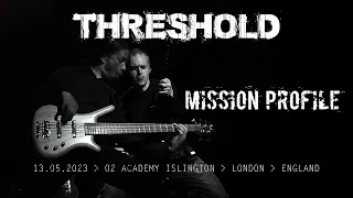 THRESHOLD - 7/7: Mission Profile