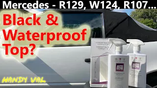 Convertible Top Clean, Protect, Waterproof on Mercedes R129, W124, R107, CLK with Autoglym
