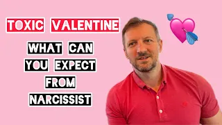 Valentine's Day with or without narcissists and what to look out for