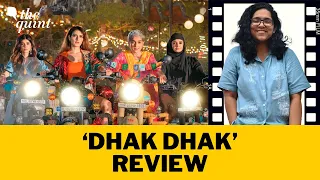 'Dhak Dhak' Review: This Tender Film Places Its Focus, Rightfully, On Its Women | The Quint
