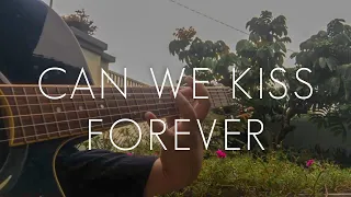 Can We Kiss Forever - Kina ft. Adriana Proenza | Fingerstyle Guitar Cover