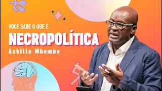 NECROPOLÍTICA - Achille Mbembe - Aprenda filosofia em 1 minuto