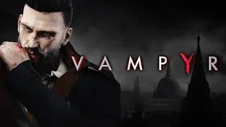 Vampyr -  Релизный Трейлер на Русском - Скоро прохождение на нашем канале.