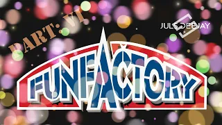 Fun Factory Mix Part 6 | Juls Deejay