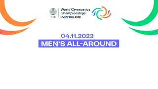 Men’s All-Around Final - 2022 Artistic Gymnastics World Championships, Liverpool (GBR)