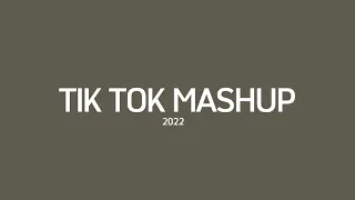 TIK TOK MASHUP 2022 | mxybil