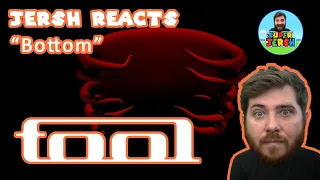 Tool Bottom Reaction! - Jersh Reacts