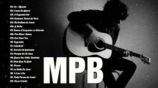 MPB Antigas - MPB As Melhores Pro Fim De Tarde - Djavan, Kell Smith, Alceu Valença, Fagner #top