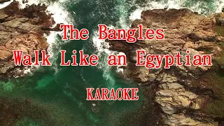 【KARA PAPA】 The Bangles -  Walk Like an Egyptian  [KARAOKE]  Classic song