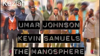 Dr Umar John sword up to go to war over Kevin Samuels/Hypocrisy/Manosphere man hate against women👿