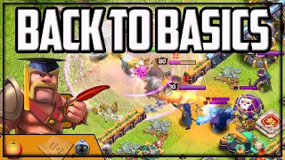 Back to Basics in Clash of Clans!