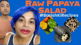 Gaurav Gera | Barish ki Recipes | Raw Papaya Salad ??#barishkirecipes