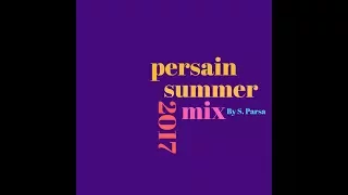 PERSIAN PARTY SUMMER MIX 2017 - میکس تابستانی آهنگهای شاد ایرانی