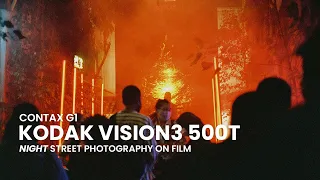 Kodak Vision3 500T - Night Street Photography on Film | Contax G1 | ASMR