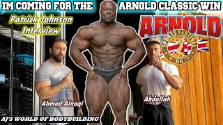 Patrick Johnson: I'm coming for the Arnold classic WIN , with Patrick Johnson ,Alnaqi and Abdullah