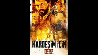 Kardeşim İçin  Der'a   Dram/Aksiyon Filmi