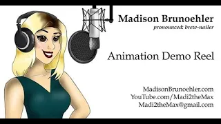 Madison Brunoehler - Animation Voice Over - Visual Demo Reel 2020