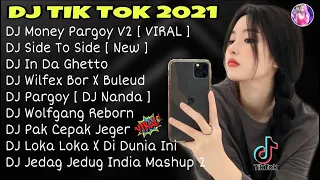 DJ TIK TOK TERBARU 2021 - DJ  MONEY  PARGOY TIK TOK VIRAL REMIX TERBARU 2021