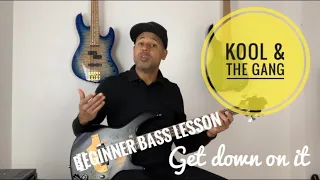 Beginner Bass Lesson | Get down on it - Kool and the Gang