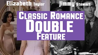 Elizabeth Taylor & Jimmy Stewart  ||  DOUBLE FEATURE