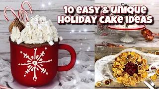 10 Easy and unique Christmas and Holiday Cake decorating ideas