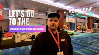 "Let's Go To The Toronto Auto Show" -  A Full Walk Through of The Canadian International Auto Show