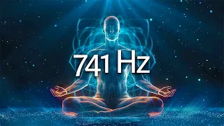 741 Hz, Cleanse Infections & Dissolve Toxins, Boost Immune System, Cleanse Infections, Meditation