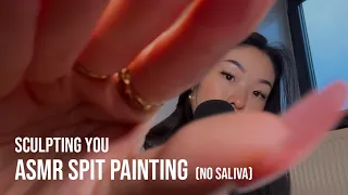 ASMR | Sculpting you | Spit painting | Hand movements | Echo