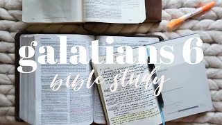 BIBLE STUDY WITH ME | Galatians 6