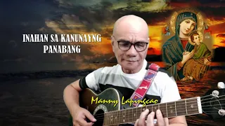 INAHAN SA KANUNAYNG PANABANG by Manny Lapingcao. with Lyrics and Chords