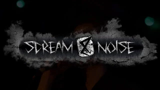 Scream&Noise