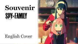 SPY X FAMILY OP2 - "Souvenir" by BUMP OF CHICKEN | English Cover