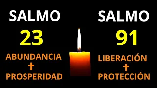 SALMO 23 Y SALMO 91 | DOS ORACIÓNES  PODEROSAS PARA OBTENER BENDICIONES Y PROTECCIÓN DIVINA