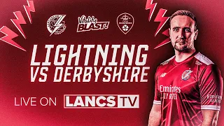 🔴 LIVE: Lancashire Lightning vs Derbyshire Falcons | Vitality Blast