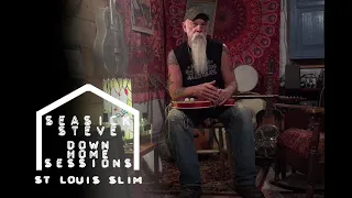 Seasick Steve - St. Louis Slim (Down Home Sessions)