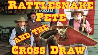 Rattlesnake Pete and the Cross Draw