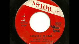 Johnny Wells - Lonely Moon (Astor)