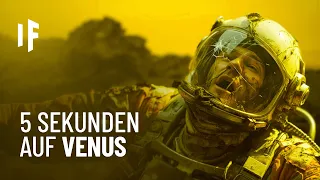 Was passiert, wenn Du 5 Sekunden auf der Venus verbringen würdest?