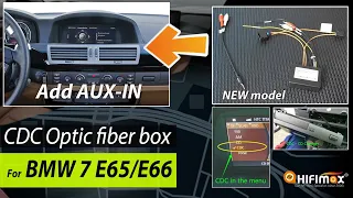 BMW 7 series E65 E66 CDC Simulate Optical Fiber Box add AUX-IN auxiliary for E65 E66 solved no sound
