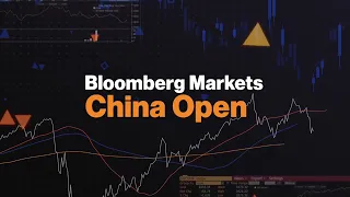 Bloomberg Markets: China Open 02/28/2024