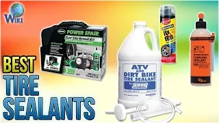 10 Best Tire Sealants 2018