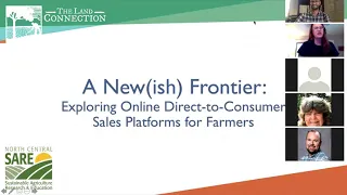 A New(ish) Frontier: Exploring Online Direct-to-Consumer Sales Platforms for Farmers Webinar