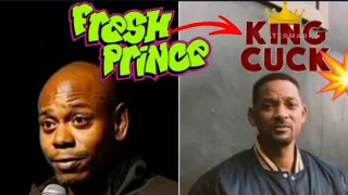 DAVE CHAPELLE - HOW WILL SMITH WENT FROM THE FRESH PRINCE TO THE KING OF THE CUCK 'S