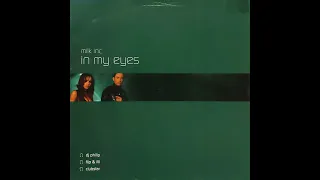 Milk Inc. - In My Eyes (Clubstar Remix) Álbum 2002 Música 2001