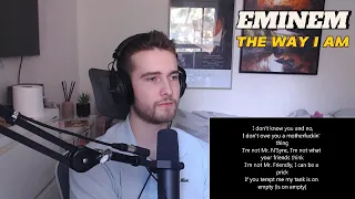 EM IS ANGRY!! EMINEM - "THE WAY I AM" (REACTION)