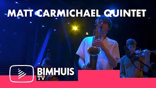 BIMHUIS TV Presents: MATT CARMICHAEL QUINTET