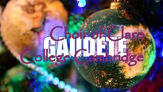 Gaudete - Choir of Clare College Cambridge