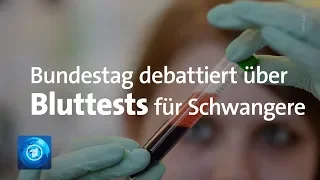 Bluttests für Schwangere als Kassenleistung? Die Bundestagsdebatte