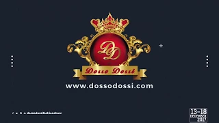 Dosso Dossi Fashion Show @ 13-18 December 2017 / Introduction